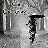 rain go away